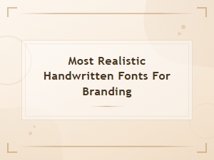 Free Realistic Handwritten Fonts for Your Brand